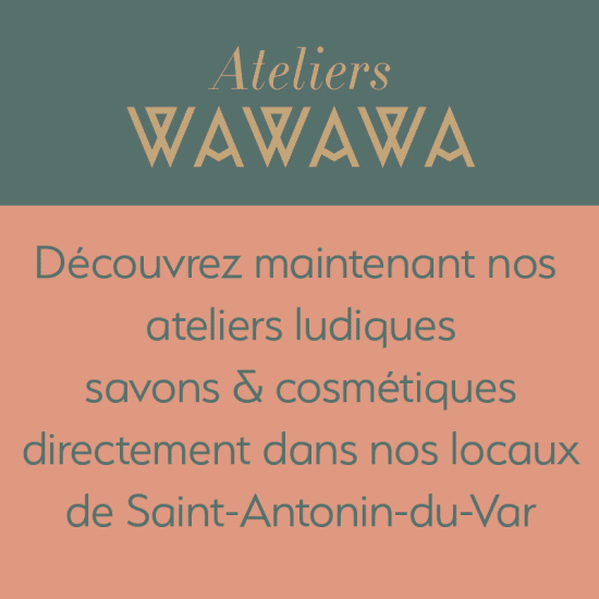 les ateliers pour fabriquer ses cosmétiques sont désormais disponibles à la savonnerie WAWAWA, dans le Var
